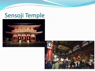 Sensoji Temple
 