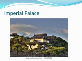 Imperial Palace
 