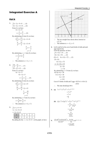 Integrated Exercise A

Integrated Exercise A

Part A

1.   2 x − 3 y − 9 = 0 ...... (1)
     
     3 x − 2 y − 11 = 0 ....