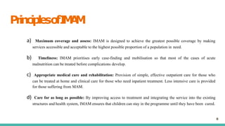 P
r
i
n
c
i
p
l
e
so
fI
M
A
M
8
a) Maximum coverage and assess: IMAM is designed to achieve the greatest possible coverage...