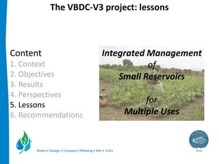 Integrated management of small reservoirs for multiple uses Volta Basin Development Challenge v3