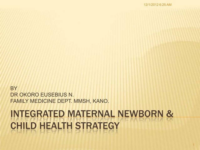 Integrated maternal newborn & child health | PPTX | Parenting Babies ...