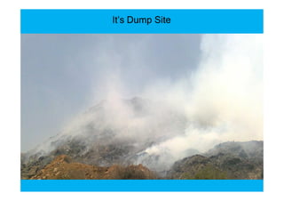 It’s Dump SiteIt’s Dump Site
 