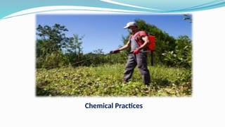 Chemical Practices
 