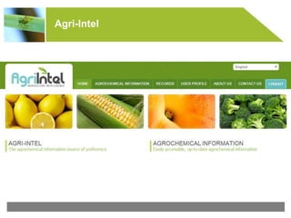 © All rights reserved to Makhteshim Agan
Agri-Intel
 