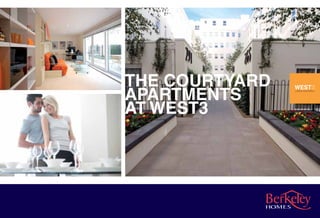 THE COURTYARD
APARTMENTS
AT WEST3
 