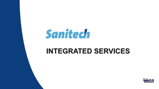 INTEGRATED SERVICES
 