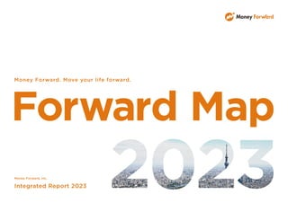 Integrated Report “Forward Map” 2023.pdf