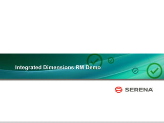 19
Integrated Dimensions RM Demo
 