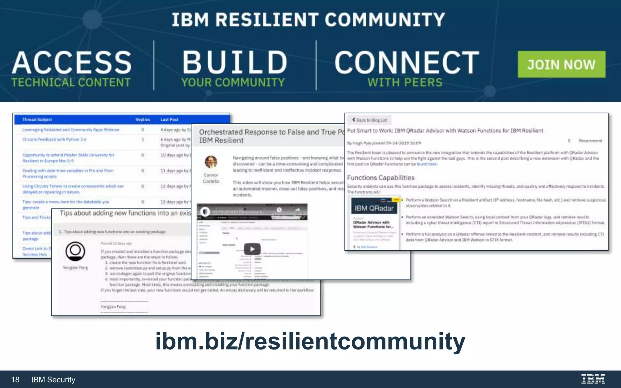 18 IBM Security
ibm.biz/resilientcommunity
 
