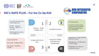 OIC’s SAFE PLUS – For the Co Op Kid!
28
 