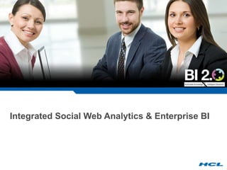 Integrated Social Web Analytics & Enterprise BI 