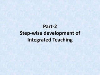 Integrated teaching for effective learning in health professions | PPTX