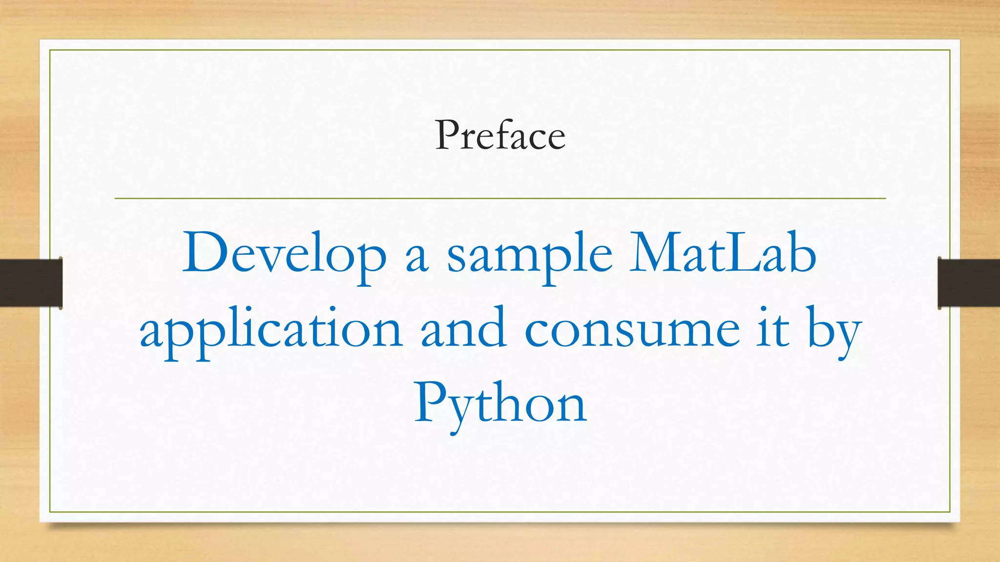 Integrate matlab application into python | PPT