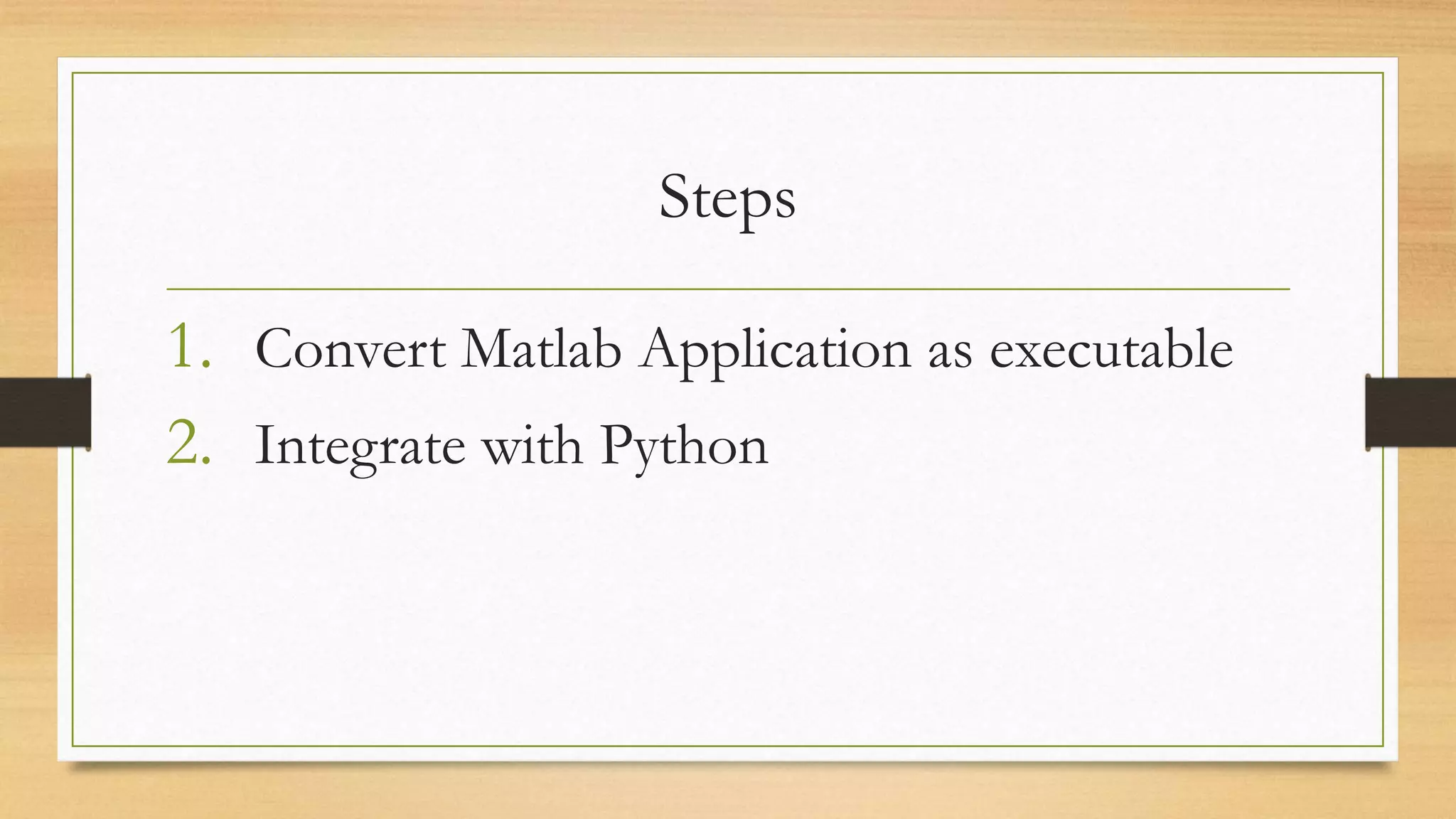 Integrate matlab application into python | PPT