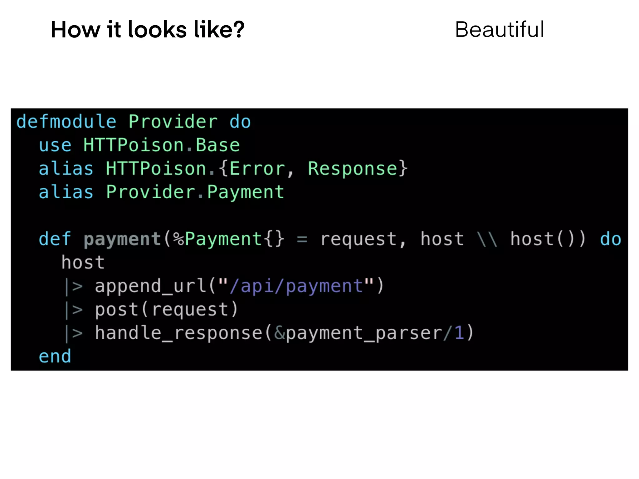How it looks like? Beautiful
 
