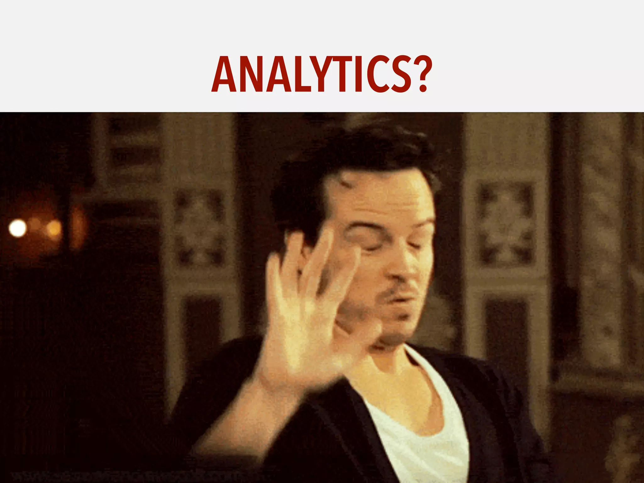 ANALYTICS?
SALES
DOWNLOADS
APP VIEWS
FREE-PAID CONVERSION
CRASHES
RATINGSREVIEWS
APPSTORE RANKS
ONBOARDING
RETENTION
AD REVENUE LANDING PAGE ANALYTICS
APP VIEWS
INSTALLS
ACTIVE USERS
APP UNITSKEYWORD RANKS
SEARCHES CLICKS CPI
CPM
DAU/MUA RATIO SESSIONS GOALS
 