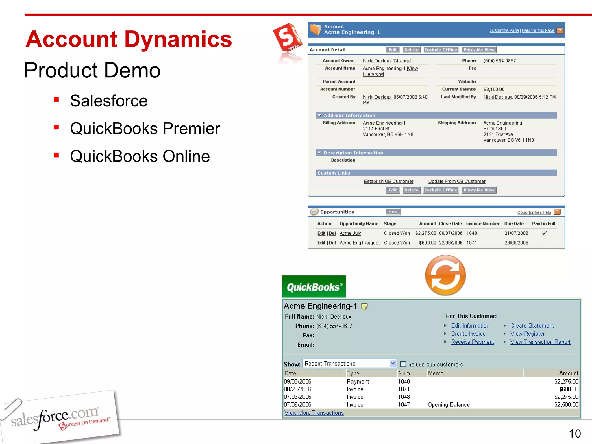 Account Dynamics Product Demo Salesforce QuickBooks Premier QuickBooks Online 