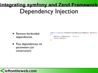 Dependency Injection <ul><li>Remove hardcoded dependencies </li></ul><ul><li>Pass dependencies via parameters (or construc...