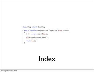 Index
dinsdag 12 oktober 2010
 