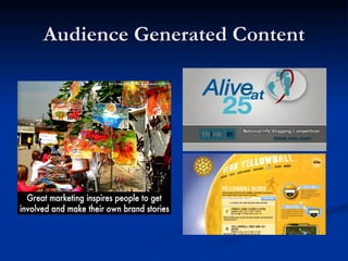 Audience Generated Content 