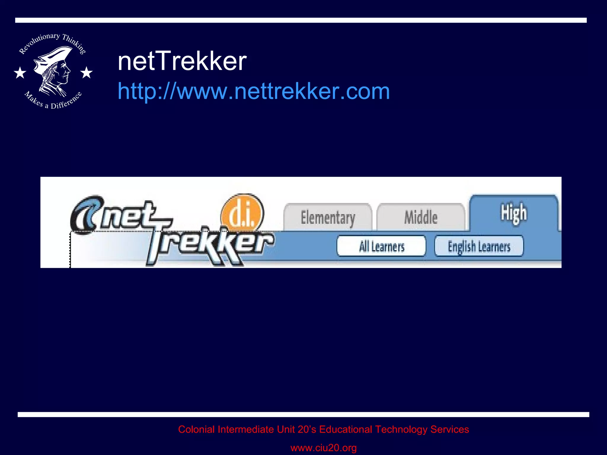 netTrekker http://www.nettrekker.com   