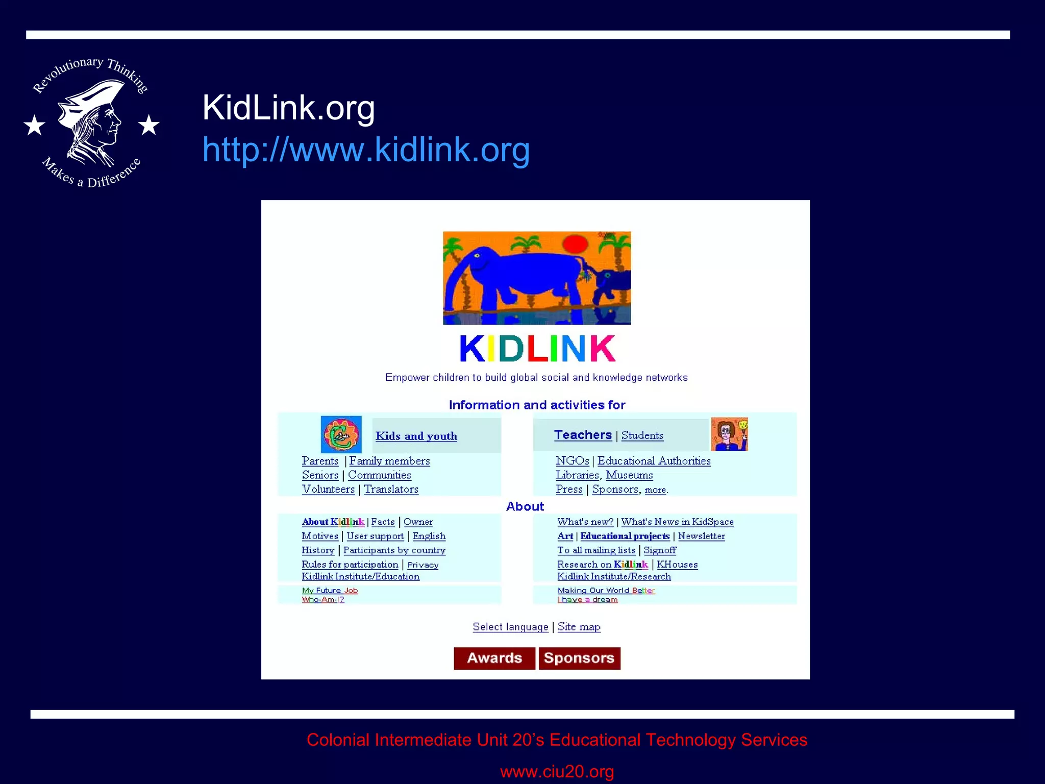 KidLink.org http://www.kidlink.org   