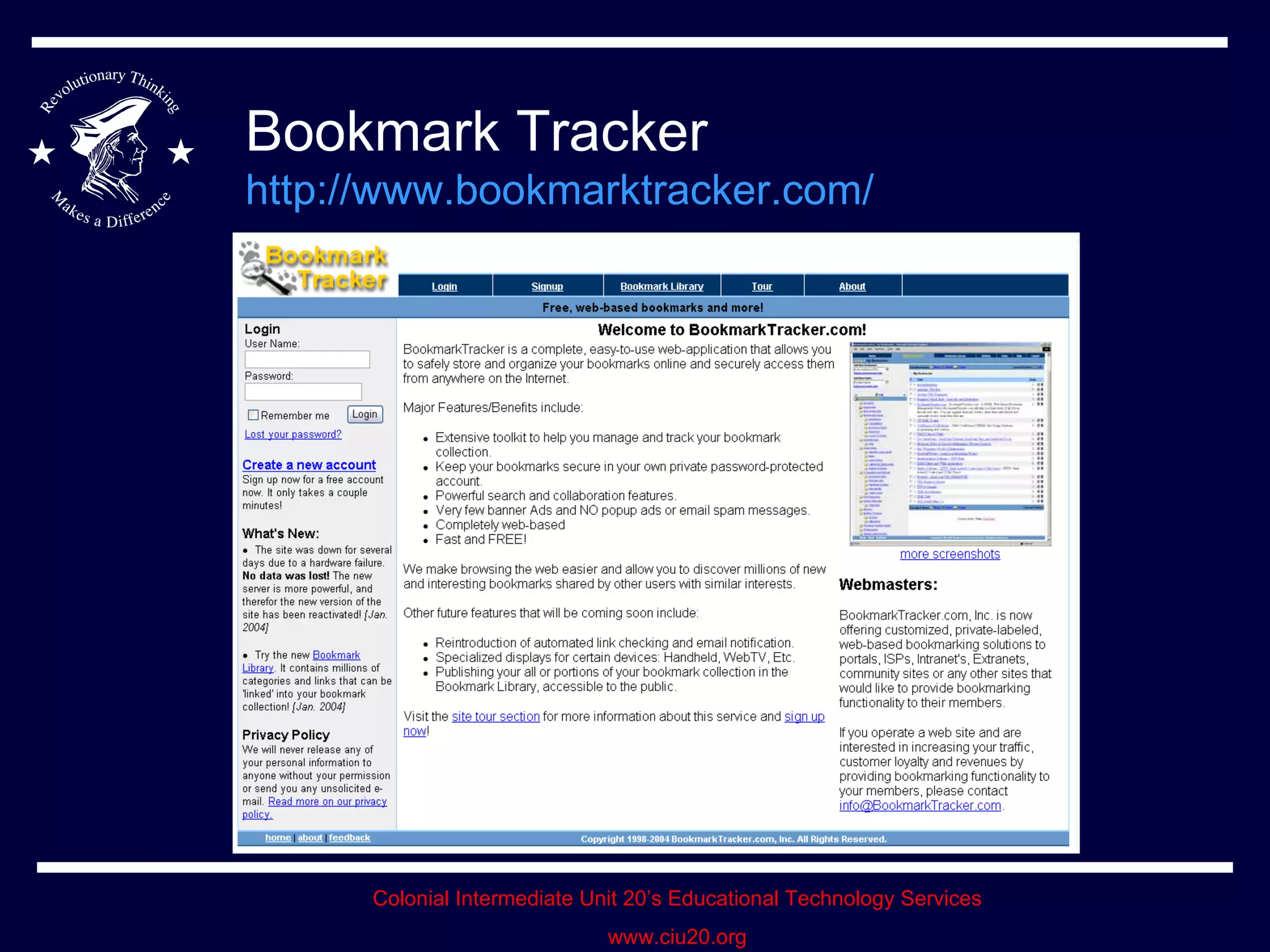 Bookmark Tracker http:// www.bookmarktracker.com / 