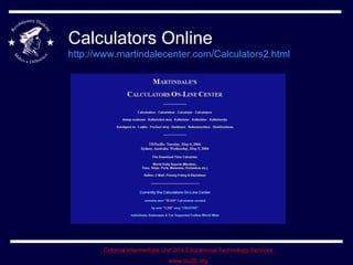Calculators Online http://www.martindalecenter.com/Calculators2.html   