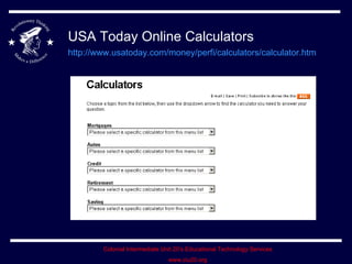 USA Today Online Calculators http://www.usatoday.com/money/perfi/calculators/calculator.htm   