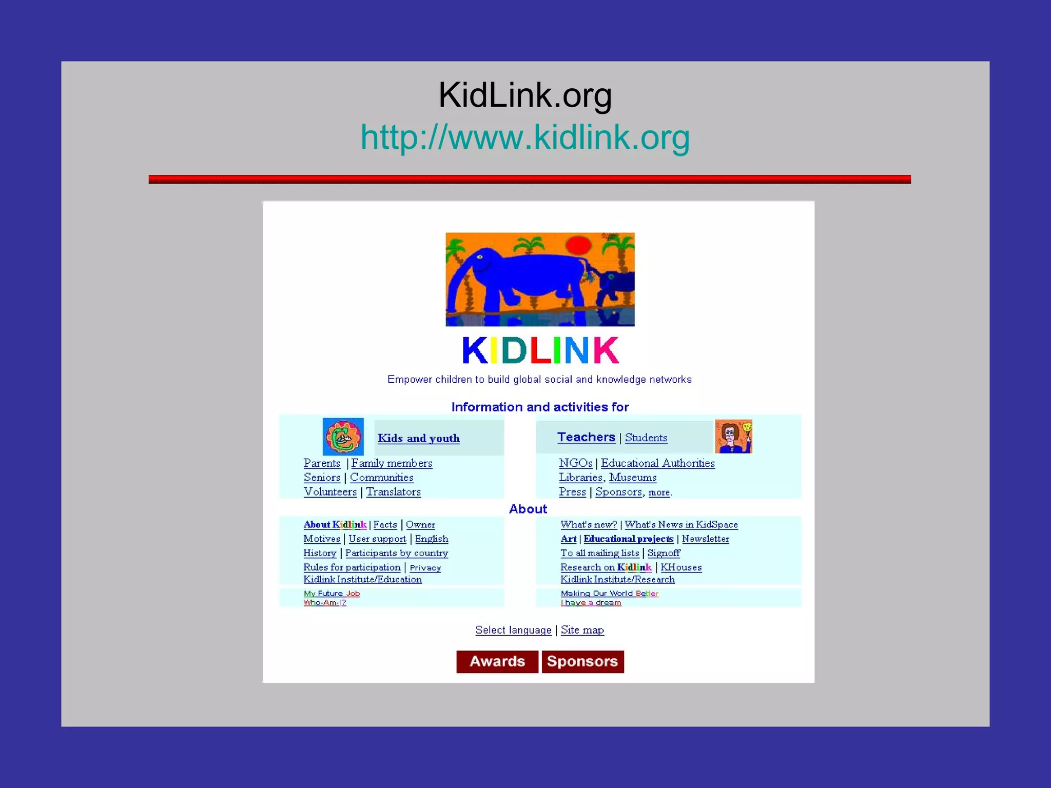 KidLink.org http://www. kidlink .org 
