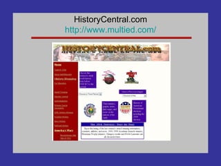 HistoryCentral.com http://www. multied .com/ 