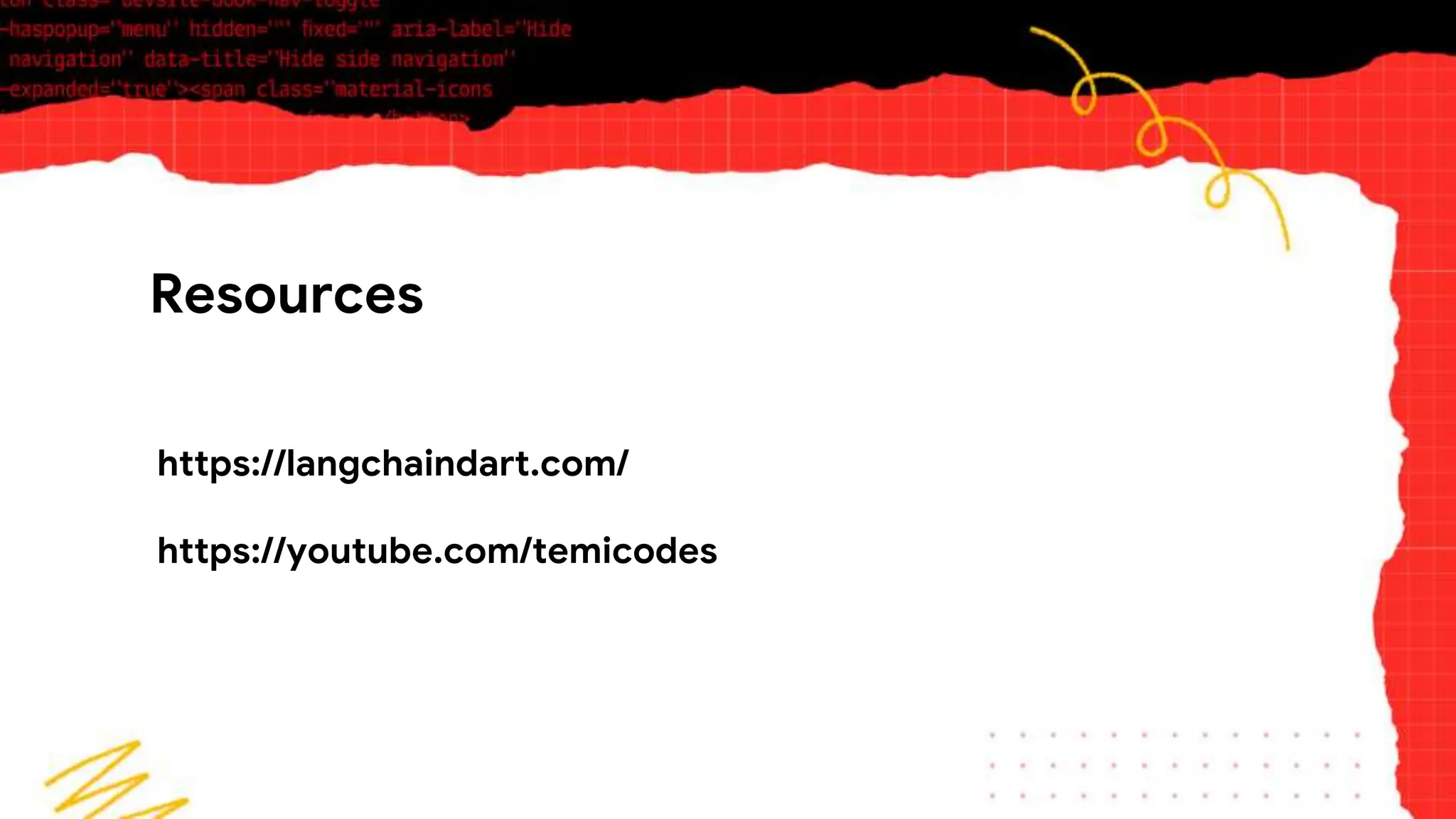 Resources
https://langchaindart.com/
https://youtube.com/temicodes
 