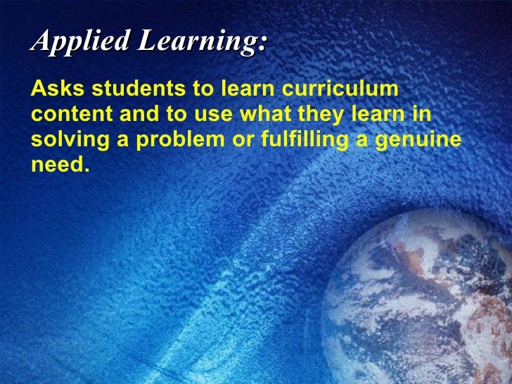 Integrating Applied Learning
