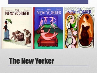 The New Yorker
 