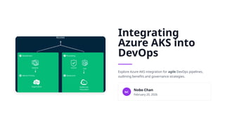 Integrating Azure AKS into DevOps Workflows.pptx