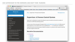USE SUPERVISOR TO FIRE WORKERS AND KEEP THEM RUNNING
 