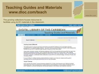 This growing collections houses resources to
facilitate using dLOC materials in the classroom.
Teaching Guides and Materials
www.dloc.com/teach
www.dloc.com
 