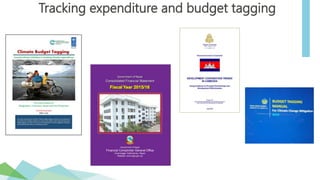 Tracking expenditure and budget tagging
 