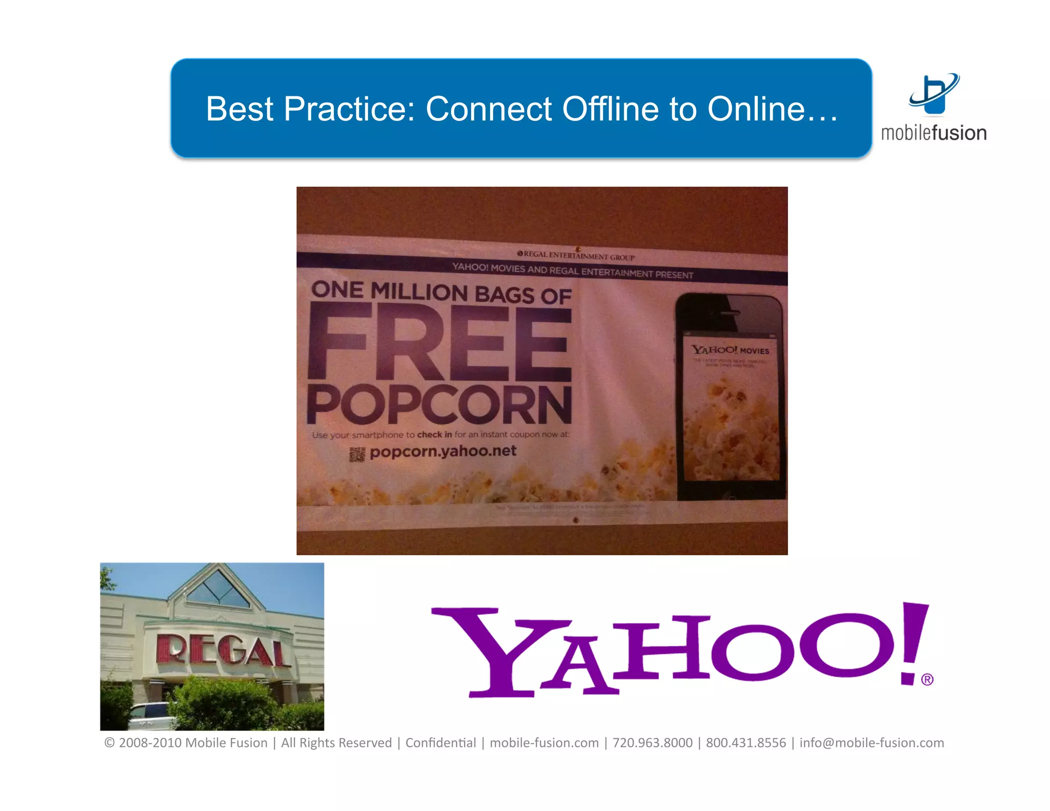 Best Practice: Connect Offline to Online…




©	
  2008-­‐2010	
  Mobile	
  Fusion	
  |	
  All	
  Rights	
  Reserved	
  |	
  Conﬁden=al	
  |	
  mobile-­‐fusion.com	
  |	
  720.963.8000	
  |	
  800.431.8556	
  |	
  info@mobile-­‐fusion.com	
  
 