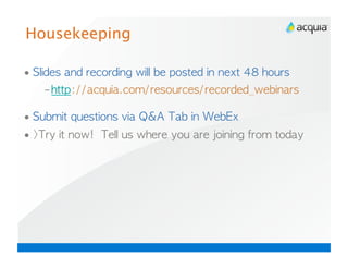 Housekeeping

•           	         	                	     	    	             	  	    	         	         	 
     –                                                                                            

•                	                	     	         	     	  	            
•         	  	             	 	    	    	           	    	         	          	         	              
 