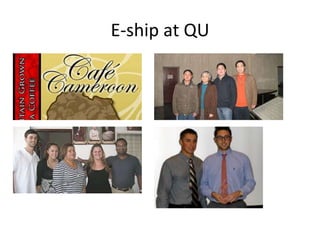 E-ship at QU