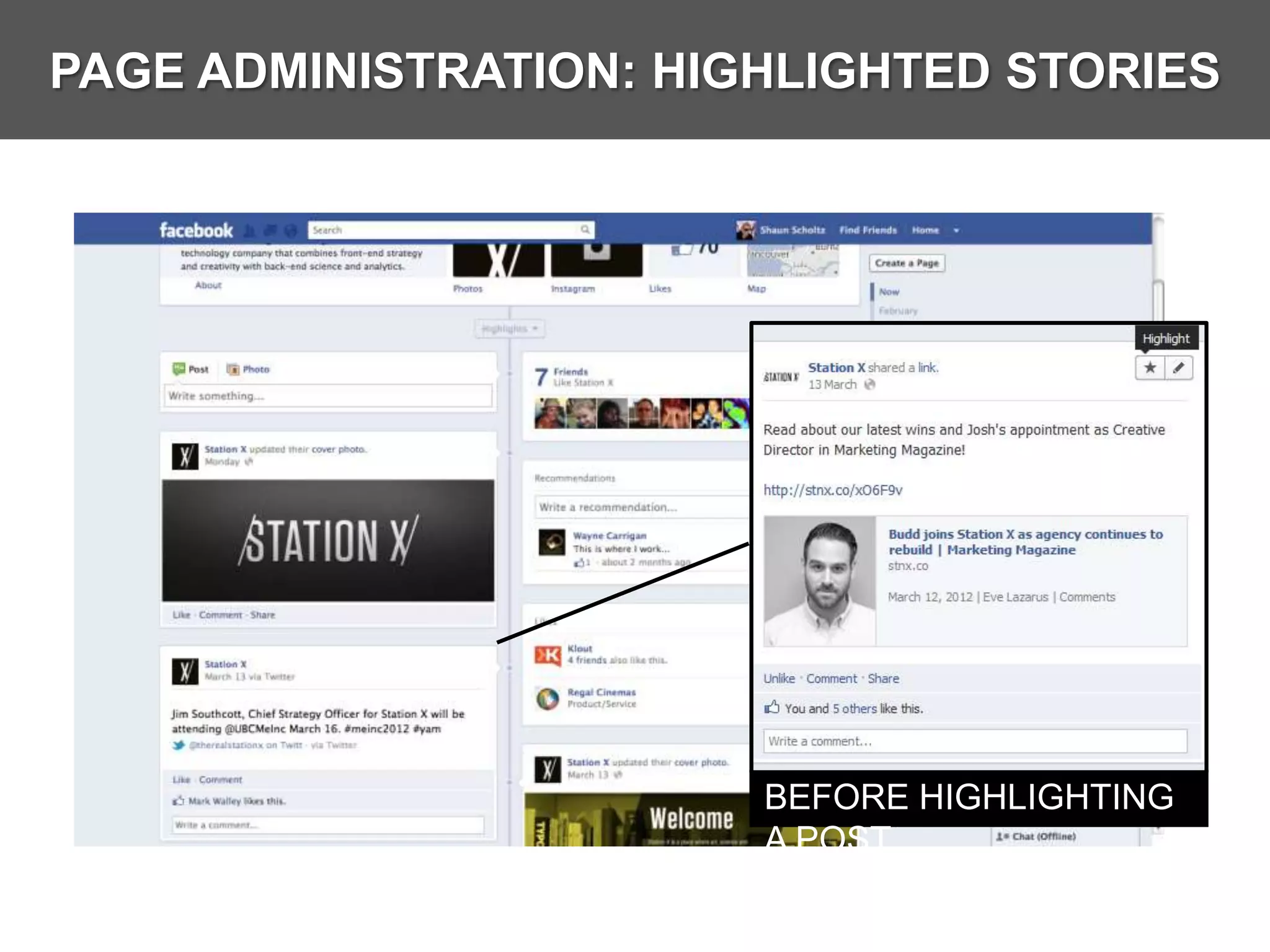 PAGE ADMINISTRATION: HIGHLIGHTED STORIES




                        BEFORE HIGHLIGHTING
                        A POST
 