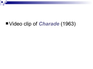 Video clip of  Charade   (1963) 