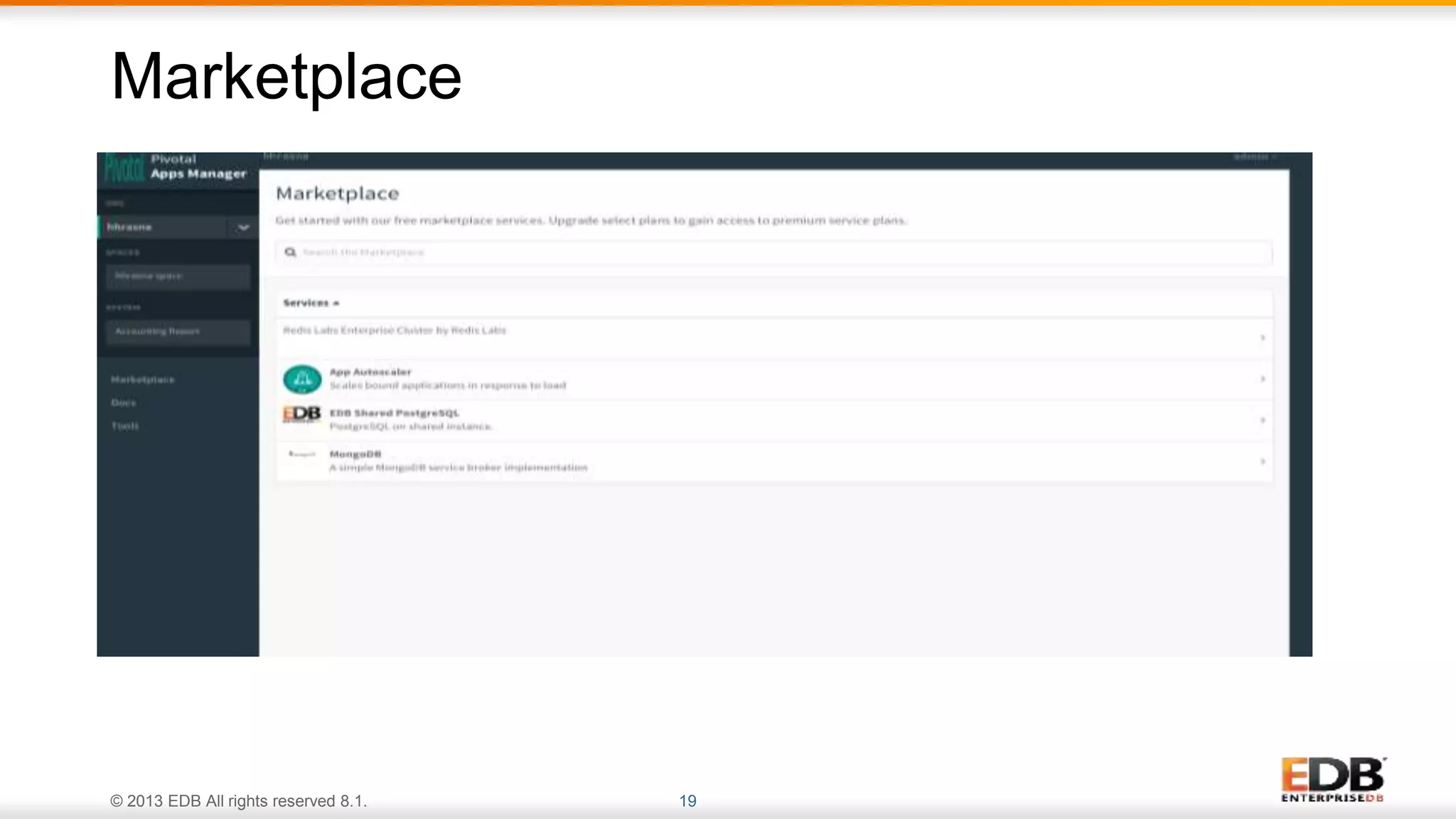© 2013 EDB All rights reserved 8.1. 19
Marketplace
 