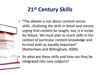21st Century SkillsChanges in technology and resources have led to a more complex view of information literacy.  The American Association of School Librarians (AASL) created four “Standards for the 21st Learner”.“An emphasis on what students can do with knowledge, rather than what units of knowledge they have, is the essence of 21st-century skills” (Silva, 2009).