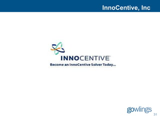 InnoCentive, Inc




                   31
 