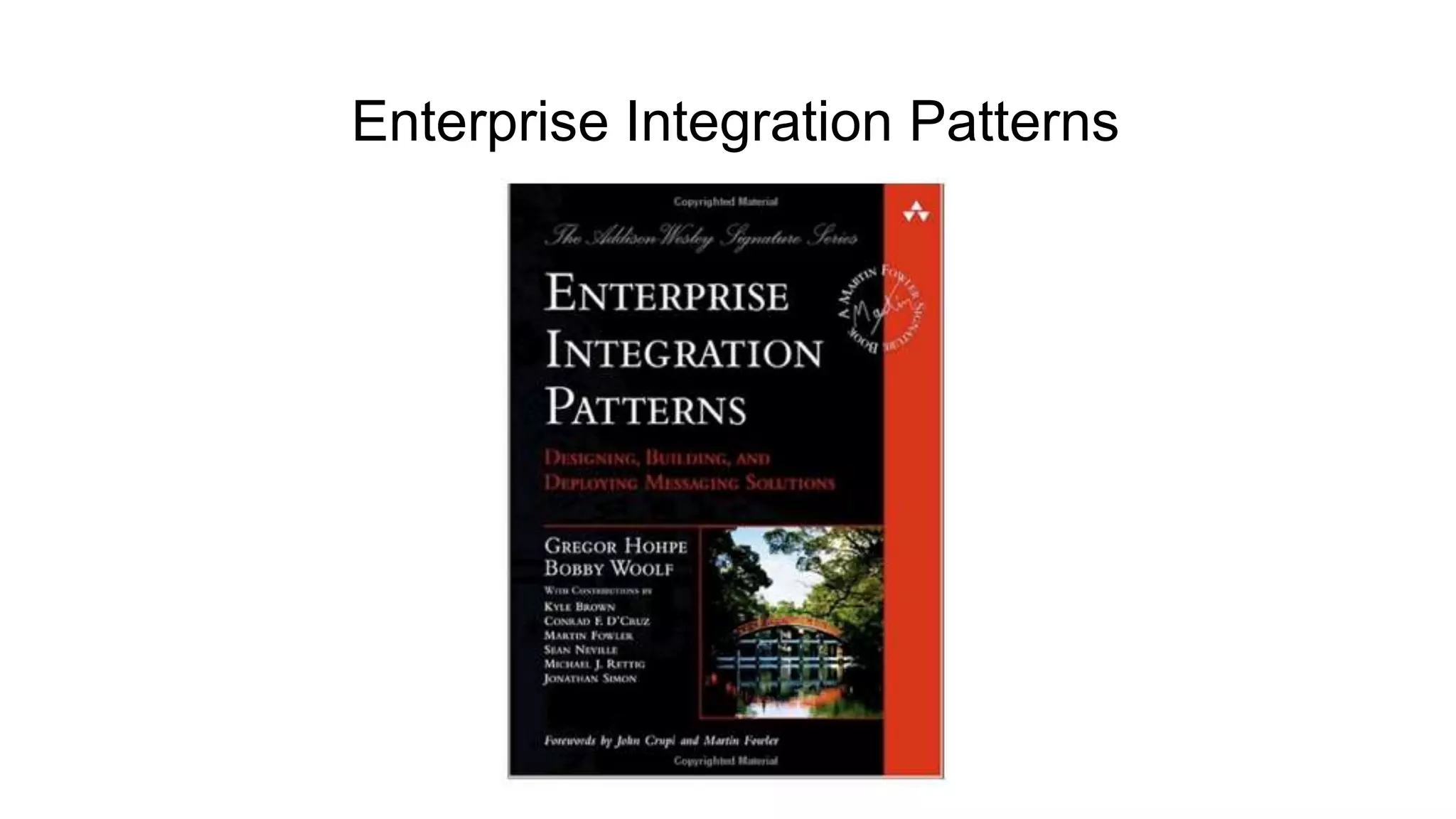 Enterprise Integration Patterns 