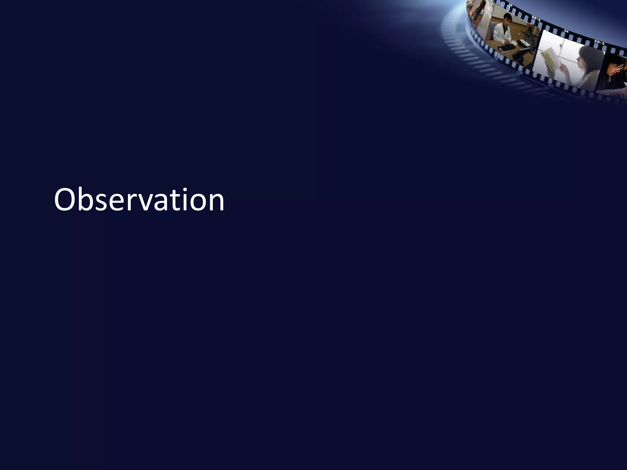 Observation 