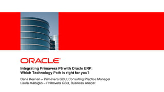Integrating primavera p6 with oracle erp which technology path is right ...